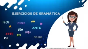 Ejercicios para revisar las preposiciones en español